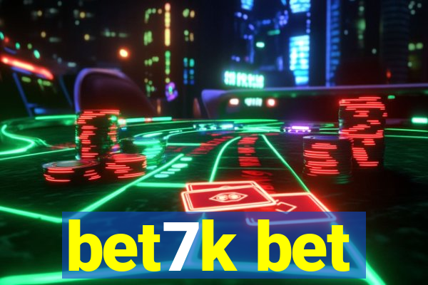 bet7k bet